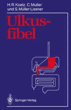 Koelz / Muller / Müller-Lissner |  Ulkusfibel | eBook | Sack Fachmedien