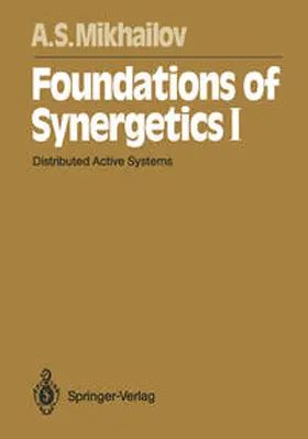 Mikhailov |  Foundations of Synergetics I | eBook | Sack Fachmedien