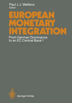 Welfens |  European Monetary Integration | eBook | Sack Fachmedien