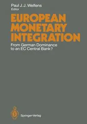 Welfens |  European Monetary Integration | Buch |  Sack Fachmedien