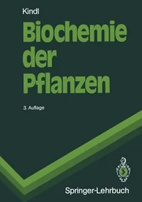 Kindl |  Biochemie der Pflanzen | eBook | Sack Fachmedien