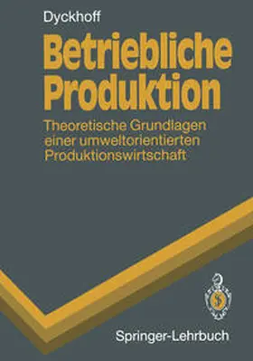 Dyckhoff | Betriebliche Produktion | E-Book | sack.de