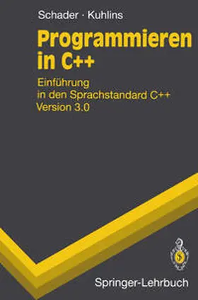 Schader / Kuhlins |  Programmieren in C++ | eBook | Sack Fachmedien