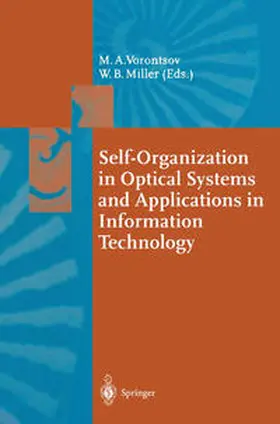 Vorontsov / Miller |  Self-Organization in Optical Systems and Applications in Information Technology | eBook | Sack Fachmedien