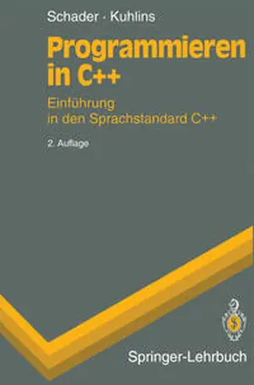 Schader / Kuhlins |  Programmieren in C++ | eBook | Sack Fachmedien