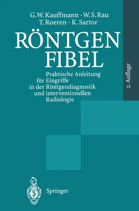 Rau / Sartor / Kauffmann |  Röntgenfibel | Buch |  Sack Fachmedien