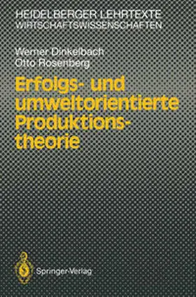 Dinkelbach / Rosenberg |  Erfolgs- und umweltorientierte Produktionstheorie | eBook | Sack Fachmedien