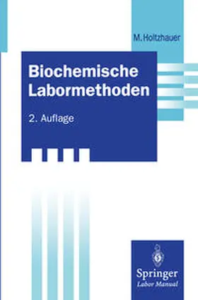 Holtzhauer |  Biochemische Labormethoden | eBook | Sack Fachmedien