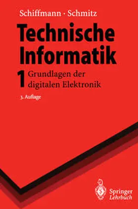 Schiffmann / Schmitz |  Technische Informatik 1 | eBook | Sack Fachmedien