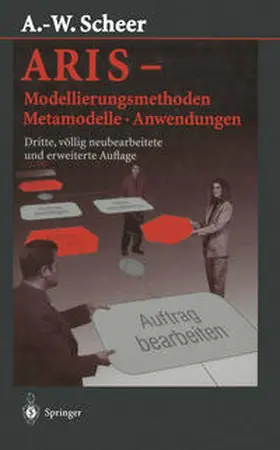 Scheer |  ARIS — Modellierungsmethoden, Metamodelle, Anwendungen | eBook | Sack Fachmedien