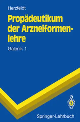 Herzfeldt |  Propädeutikum der Arzneiformenlehre | eBook | Sack Fachmedien