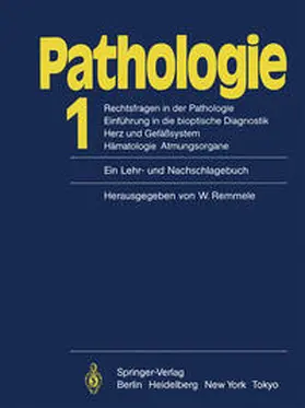 Remmele |  Pathologie. Ein Lehr- und Nachschlagebuch | eBook | Sack Fachmedien