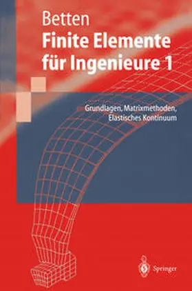 Betten |  Finite Elemente für Ingenieure | eBook | Sack Fachmedien