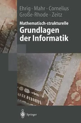 Ehrig / Mahr / Cornelius |  Mathematisch-strukturelle Grundlagen der Informatik | eBook | Sack Fachmedien