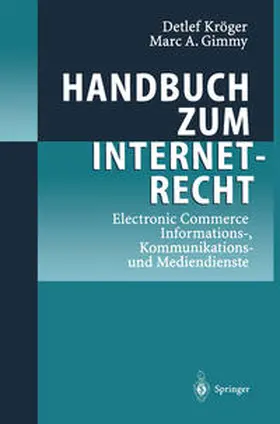 Kröger / Gimmy |  Handbuch zum Internetrecht | eBook | Sack Fachmedien