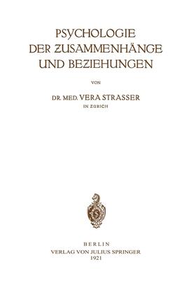 Strasser |  Psychologie der Zusammenhänge und Beziehungen | Buch |  Sack Fachmedien