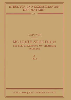 Sponer / Mark / Born |  Molekülspektren und Ihre Anwendung auf Chemische Probleme | Buch |  Sack Fachmedien