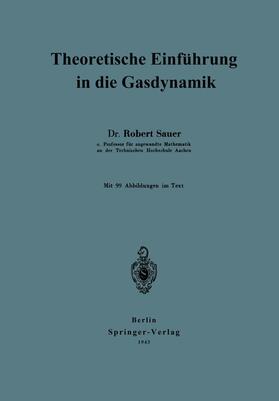 Sauer |  Theoretische Einführung in die Gasdynamik | Buch |  Sack Fachmedien