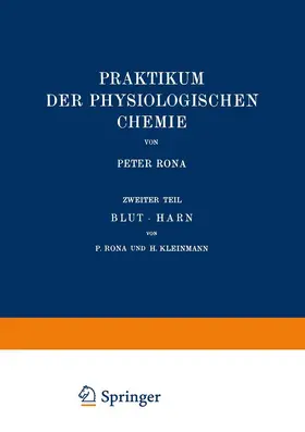 Kleinmann / Rona |  Praktikum der Physiologischen Chemie | Buch |  Sack Fachmedien