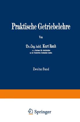 Rauh |  Praktische Getriebelehre | Buch |  Sack Fachmedien