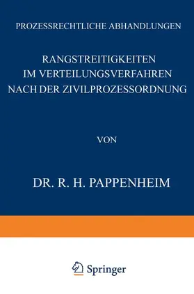 Goldschmidt / Pappenheim / Hegler |  Rangstreitigkeiten im Verteilungsverfahren nach der Zivilprozessordnung | Buch |  Sack Fachmedien