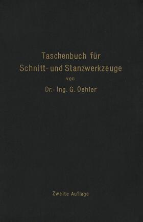 Oehler |  Taschenbuch für Schnitt- und Stanzwerkzeuge | Buch |  Sack Fachmedien