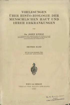 Kyrle |  Vorlesungen Über Histo-Biologie der Menschlichen Haut und Ihrer Erkrankungen | Buch |  Sack Fachmedien