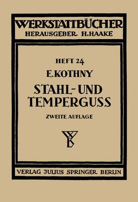 Kothny / Haake |  Stahl- und Temperguß | Buch |  Sack Fachmedien