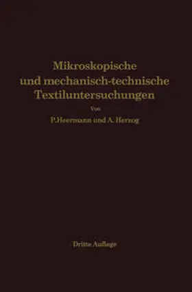 Herzog / Heermann |  Mikroskopische und mechanisch-technische Textiluntersuchungen | Buch |  Sack Fachmedien