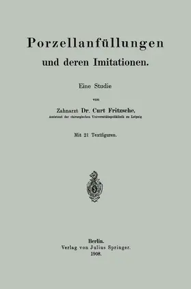 Fritzsche |  Porzellanfüllungen und deren Imitationen | Buch |  Sack Fachmedien