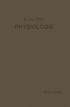 Frey |  Vorlesungen über Physiologie | Buch |  Sack Fachmedien