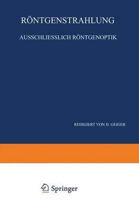 Bothe / Ewald / Kirchner |  Röntgenstrahlung Ausschliesslich Röntgenoptik | Buch |  Sack Fachmedien