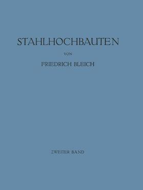 Bleich |  Stahlhochbauten | Buch |  Sack Fachmedien