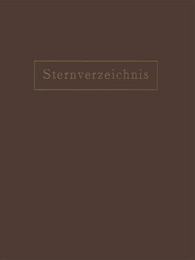 Ambronn |  Sternverzeichnis Enthaltend Alle Sterne bis zur 6.5Ten Grösse für das Jahr 1900.0 | Buch |  Sack Fachmedien