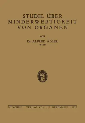 Adler |  Studie über Minderwertigkeit von Organen | Buch |  Sack Fachmedien