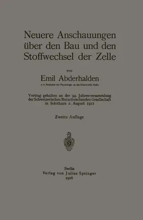 Abderhalden |  Neuere Anschauungen über den Bau und den Stoffwechsel der Zelle | Buch |  Sack Fachmedien