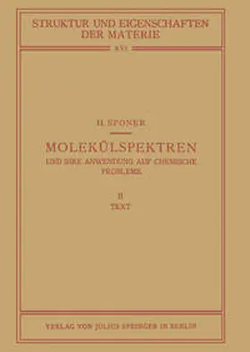 Sponer / Born / Franck |  Molekülspektren und Ihre Anwendung auf Chemische Probleme | eBook | Sack Fachmedien