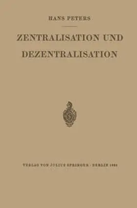 Peters | Zentralisation und Dezentralisation | E-Book | sack.de