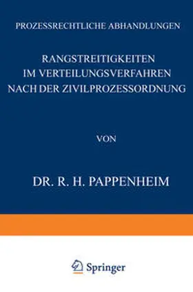 Pappenheim / Goldschmidt / Gerland |  Rangstreitigkeiten im Verteilungsverfahren nach der Zivilprozessordnung | eBook | Sack Fachmedien