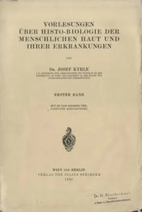 Kyrle | Vorlesungen Über Histo-Biologie der Menschlichen Haut und Ihrer Erkrankungen | E-Book | sack.de