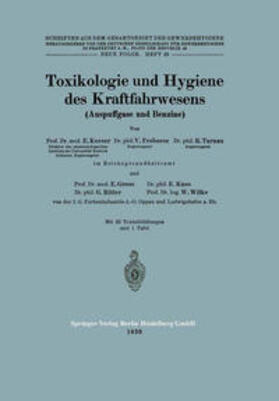 Keeser / Froboese / Turnau |  Toxikologie und Hygiene des Kraftfahrwesens (Auspuffgase und Benzine) | eBook | Sack Fachmedien