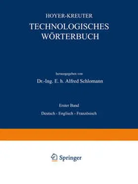 Hoyer / Kreuter / Schlomann |  Technologisches Wörterbuch | eBook | Sack Fachmedien