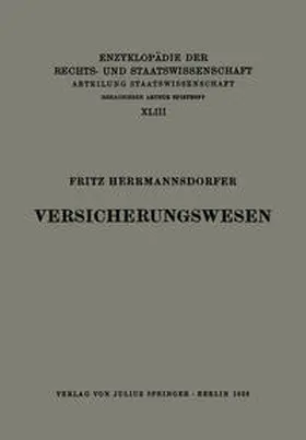 Herrmannsdorfer / Kohlrausch / Kaskel |  Versicherungswesen | eBook | Sack Fachmedien