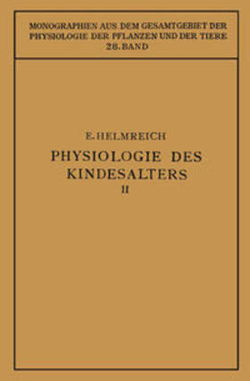 Helmreich / Gildmeister / Goldschmidt |  Physiologie des Kindesalters | eBook | Sack Fachmedien