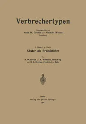 Gruhle / Wilmanns / Dreyfus |  Säufer als Brandstifter | eBook | Sack Fachmedien