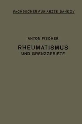 Fischer |  Rheumatismus und Grenzgebiete | eBook | Sack Fachmedien