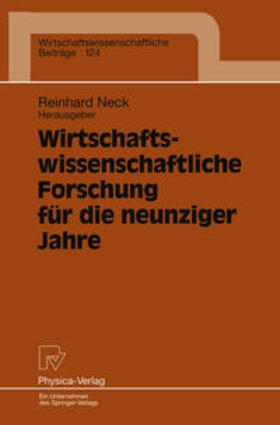 Neck |  Wirtschaftswissenschaftliche Forschung für die neunziger Jahre | eBook | Sack Fachmedien