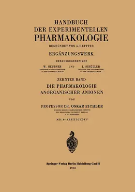 Eichler |  Die Pharmakologie Anorganischer Anionen | Buch |  Sack Fachmedien