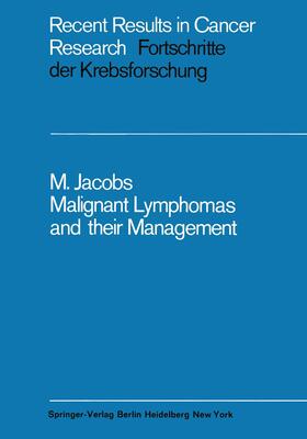 Jacobs |  Malignant Lymphomas and their Management | Buch |  Sack Fachmedien