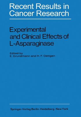 Oettgen / Grundmann |  Experimental and Clinical Effects of L-Asparaginase | Buch |  Sack Fachmedien